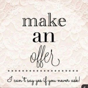 Feel free to make an offer